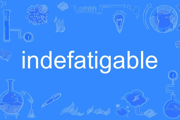 indefatigable indefatigable