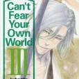 Can\x27t Fear Your Own World 3 Can\x27t Fear Your Own World 3