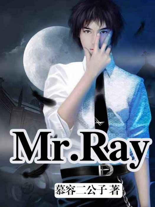 Mr.Ray Mr.Ray