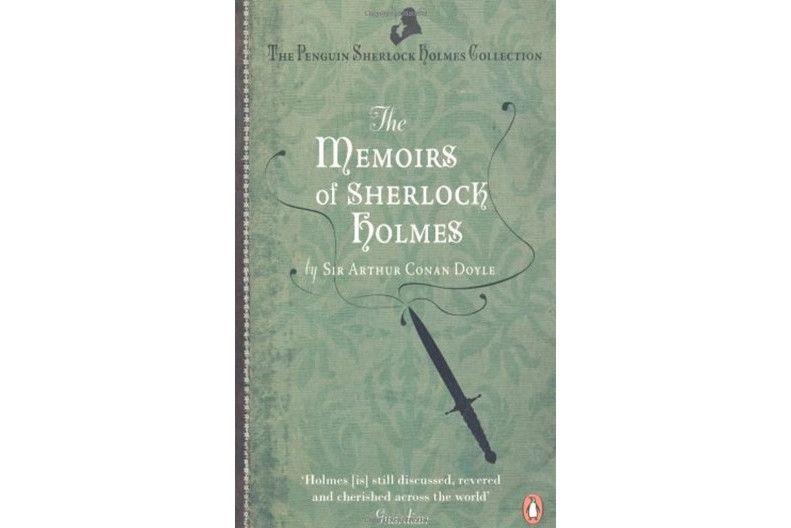 The Memoirs of Sherlock Holmes The Memoirs of Sherlock Holmes