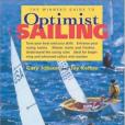 The Winner\x27s Guide to Optimist Sailing The Winner\x27s Guide to Optimist Sailing