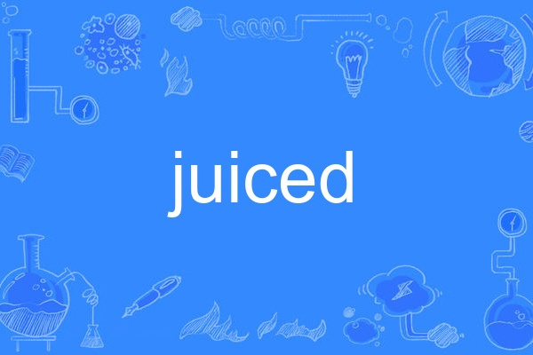 juiced juiced
