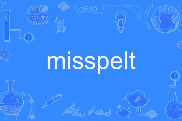 misspelt misspelt