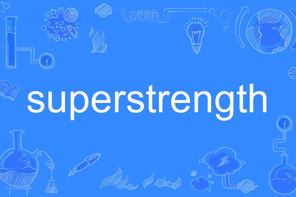 superstrength superstrength