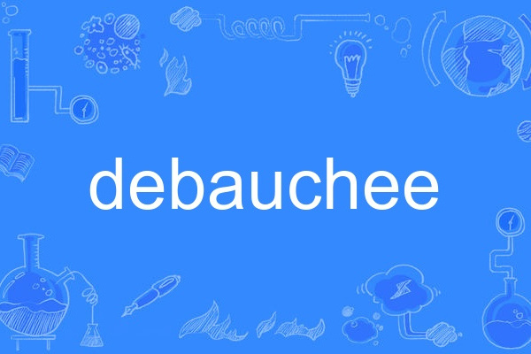 debauchee debauchee