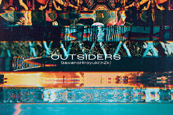 OUTSIDERS(日本音樂組合SawanoHiroyuki[nZk]發行的音樂專輯)