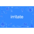 Irritate Irritate