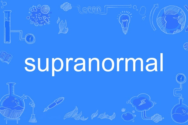 supranormal supranormal