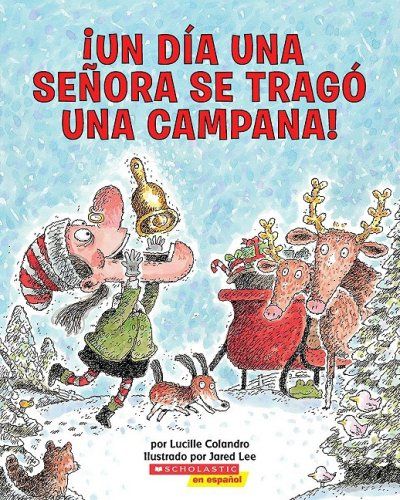 There Was an Old Lady Who Swallowed a Bell There Was an Old Lady Who Swallowed a Bell
