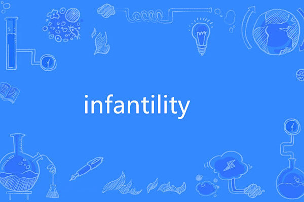 infantility