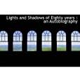 Lights and Shadows of Eighty Years Lights and Shadows of Eighty Years