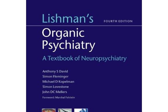Lishman\x27s Organic Psychiatry Lishman\x27s Organic Psychiatry