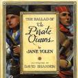 The Ballad of the Pirate Queens The Ballad of the Pirate Queens