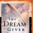 The Dream Giver The Dream Giver