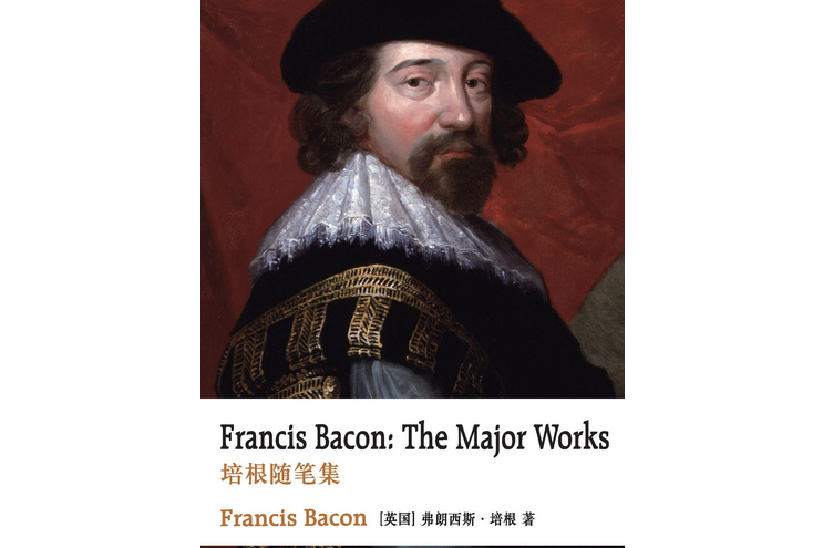 Francis Bacon: The Major Works