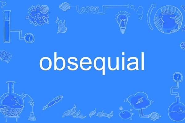 obsequial obsequial