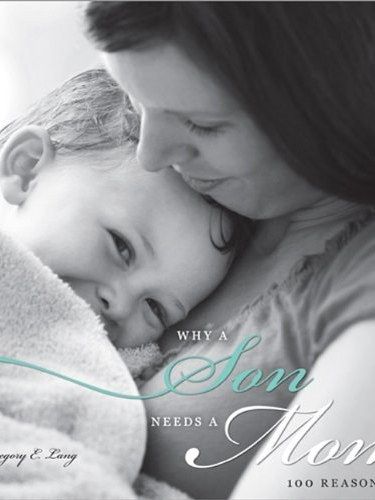Why a Son Needs a Mom, 3e Why a Son Needs a Mom, 3e