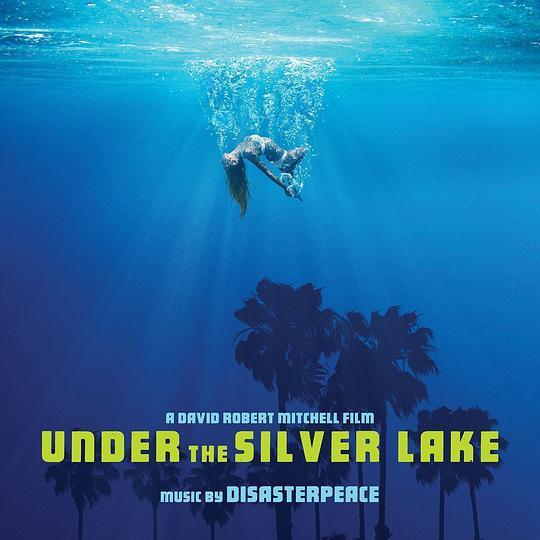 Under the Silver Lake Under the Silver Lake