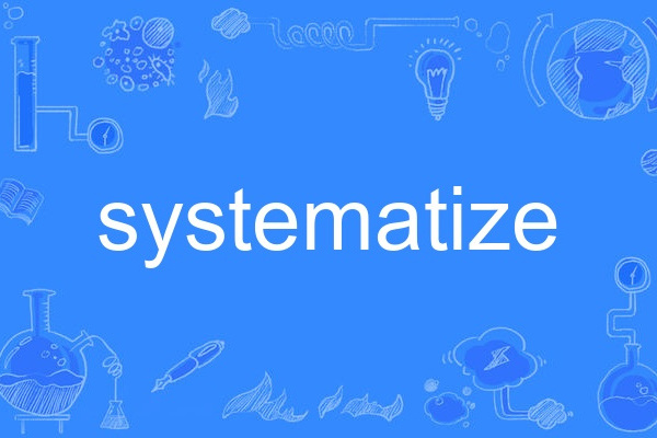 systematize systematize