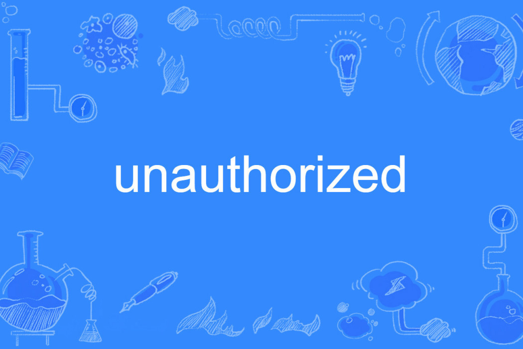 unauthorized unauthorized