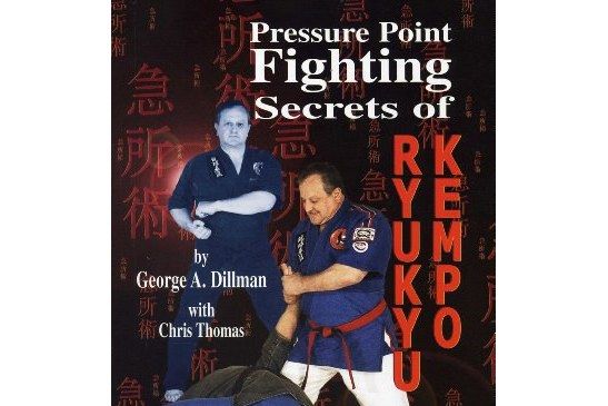 Pressure Point Fighting Secrets of Ryukyu Kempo Pressure Point Fighting Secrets of Ryukyu Kempo