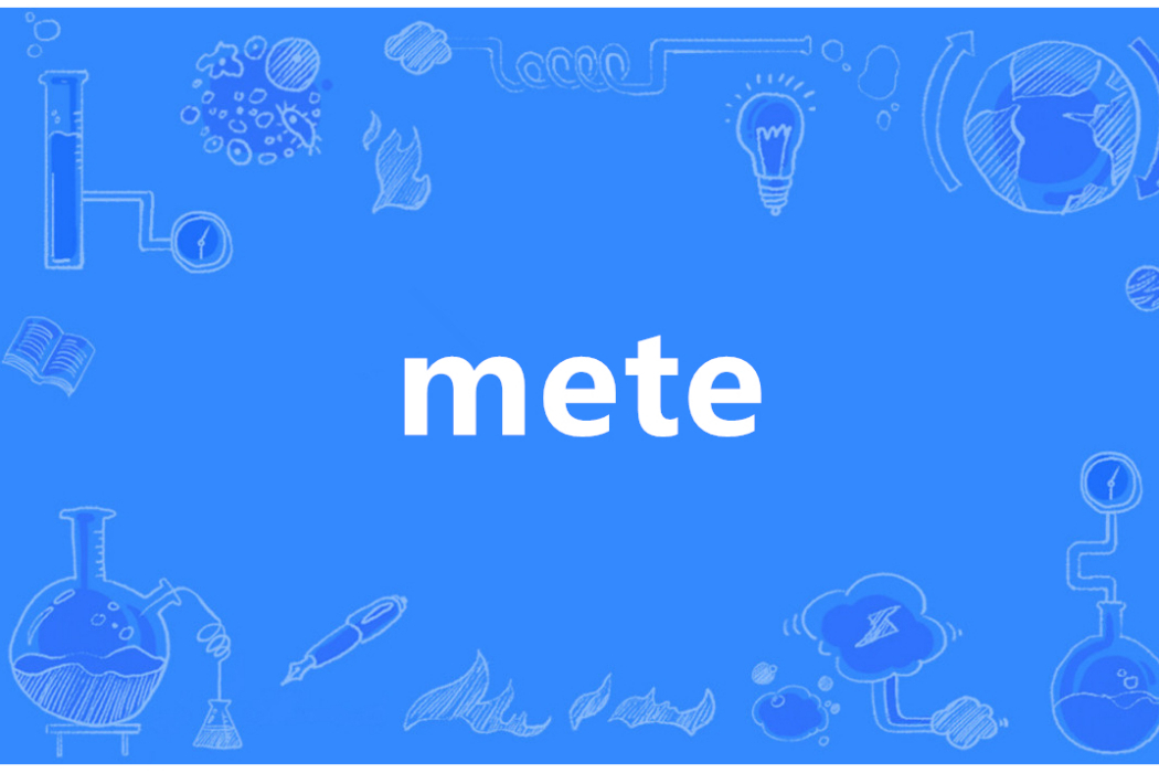 mete