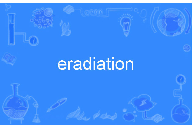 eradiation eradiation