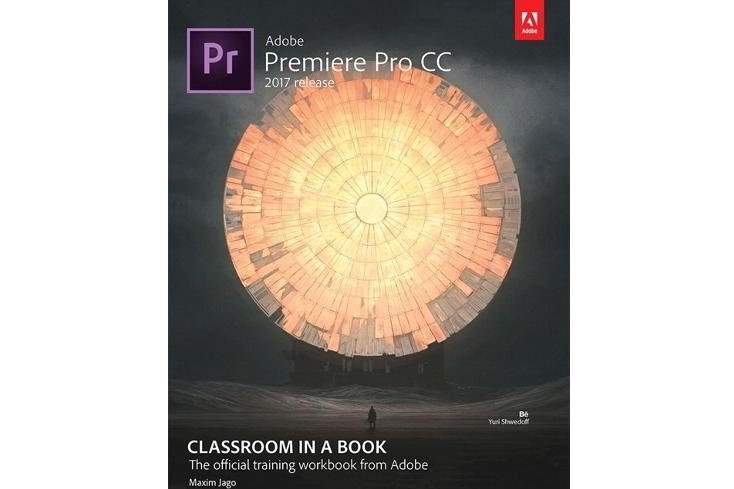 Adobe Premiere Pro CC Classroom in a Book Adobe Premiere Pro CC Classroom in a Book