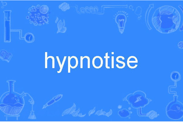Hypnotise Hypnotise