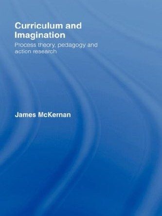 Curriculum and Imagination Curriculum and Imagination