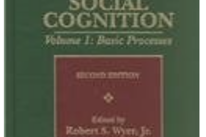 Handbook of Social Cognition Handbook of Social Cognition