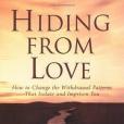 Hiding from Love Hiding from Love