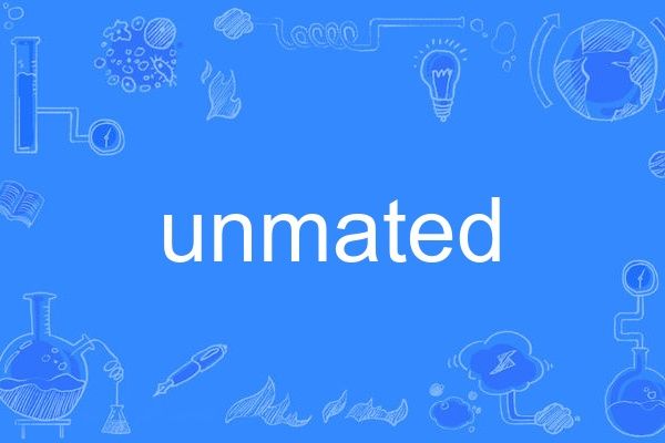 unmated unmated