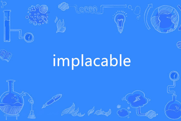 implacable implacable
