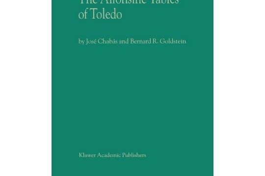 The Alfonsine Tables of Toledo The Alfonsine Tables of Toledo