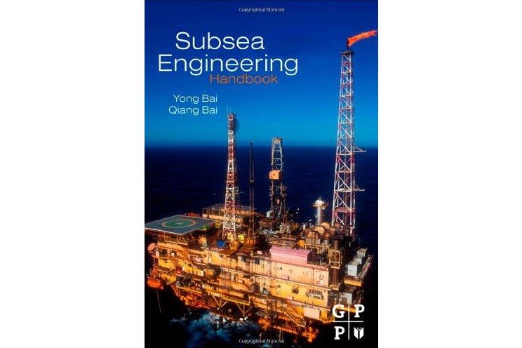 Subsea Engineering Handbook Subsea Engineering Handbook