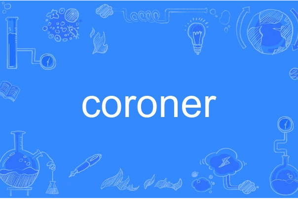 coroner coroner