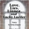 Love, Lies, Linnea, and Lucky Lucifer Love, Lies, Linnea, and Lucky Lucifer