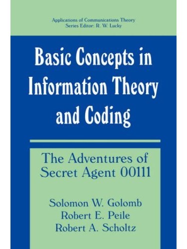 Basic Concepts in Information Theory and Coding Basic Concepts in Information Theory and Coding