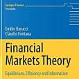 Financial Markets Theory: Equilibrium, Efficiency and Information Financial Markets Theory: Equilibrium, Efficiency and Information