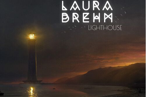 lighthouse(勞拉·布雷姆演唱歌曲) lighthouse(勞拉·布雷姆演唱歌曲)