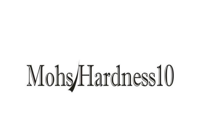 MOHS’HARDNESS 10 MOHS’HARDNESS 10