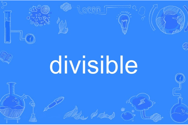 divisible divisible