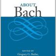 About Bach About Bach