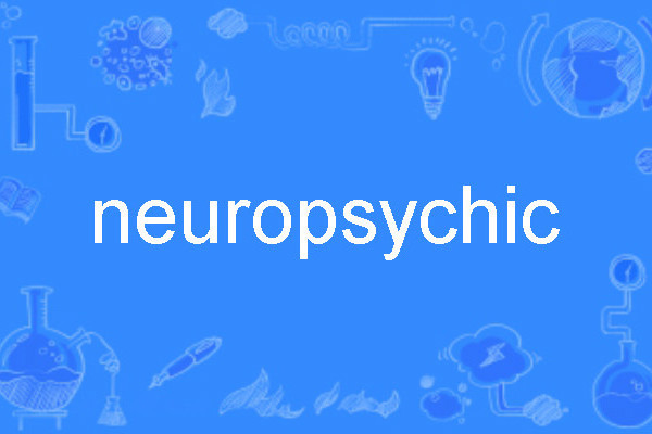 neuropsychic neuropsychic