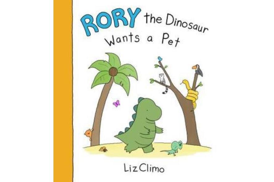 Rory the Dinosaur Wants a Pet Rory the Dinosaur Wants a Pet