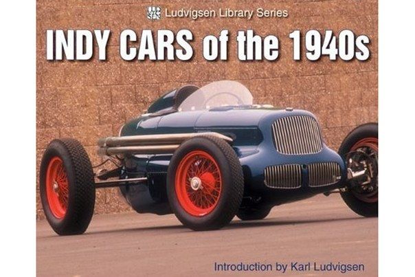 Indy Cars of the 1940s Indy Cars of the 1940s