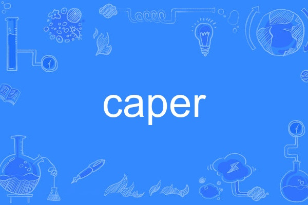 caper caper