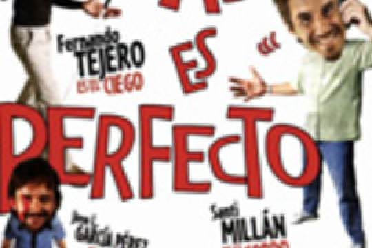 Va ser que nadie es perfecto Va ser que nadie es perfecto