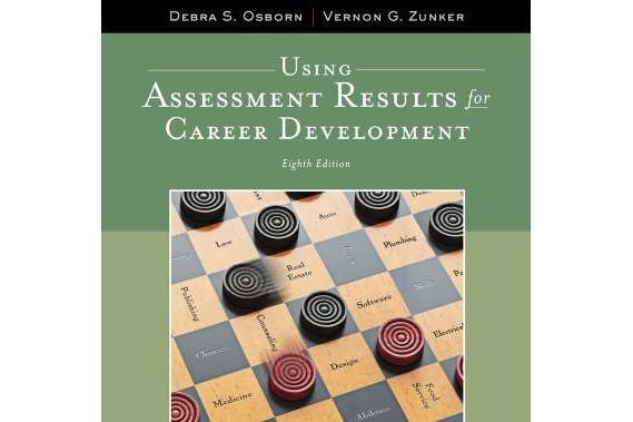 Using Assessment Results for Career Development Using Assessment Results for Career Development